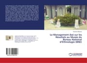 Cover von Le Management Axé sur les Résultats au Musée du Bureau National dEthnologie (BNE)