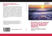 Cover von Avances en el control de la contaminación metálica: Bahía de Algeciras