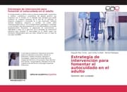 Cover von Estrategia de intervención para fomentar el autocuidado en el adulto