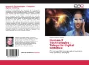 Cover von Human-X Technologies -Telepatía digital sintética