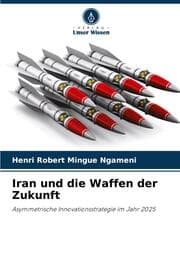 Cover von Iran und die Waffen der Zukunft