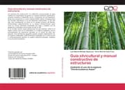 Cover von Guía silvicultural y manual constructivo de estructuras