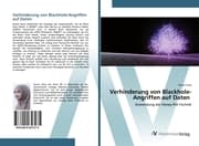 Cover von Verhinderung von Blackhole-Angriffen auf Daten
