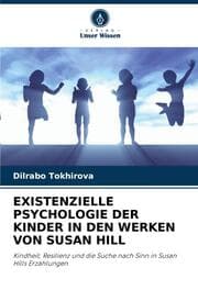 Cover von EXISTENZIELLE PSYCHOLOGIE DER KINDER IN DEN WERKEN VON SUSAN HILL