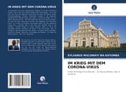 Cover von IM KRIEG MIT DEM CORONA-VIRUS