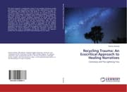Cover von Recycling Trauma: An Ecocritical Approach to Healing Narratives