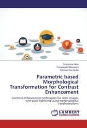 Cover von Parametric based Morphological Transformation for Contrast Enhancement