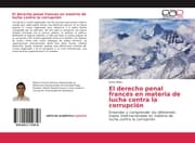 Cover von El derecho penal francés en materia de lucha contra la corrupción