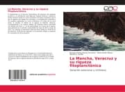 Cover von La Mancha, Veracruz y su riqueza fitoplanctónica