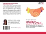 Cover von La Mediación herramienta para la solución de Conflictos