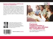 Cover von Factores institucionales y políticas que afectan las competencias