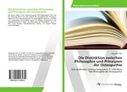 Cover von Die Distinktion zwischen Philosophie und Prinzipien der Osteopathie