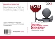 Cover von Impuestos gestionados por la Administración Tributaria SRI