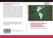 Cover von Ciencias Sociales y Epistemología Latinoamericana