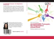 Cover von ALGARROBO Tunuyán. Un diagnóstico situacional