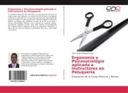 Cover von Ergonomía y Psicosociología aplicada a Instructores en Peluquería