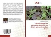 Cover von Phytoécologie des pâturages dominés par Elaeis guinensis au Sud Bénin