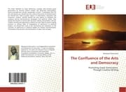 Cover von The Confluence of the Arts and Democracy
