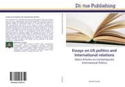 Cover von Essays on US politics and International relations