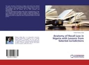 Cover von Anatomy of Recall Law in Nigeria with Lessons from Selected Jurisdictions