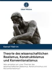 Cover von Theorie des wissenschaftlichen Realismus, Konstruktivismus und Konventionalismus