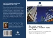 Cover von Der immer engere Energiedialog zwischen der EU und China