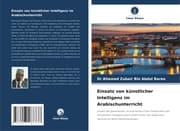 Cover von Einsatz von künstlicher Intelligenz im Arabischunterricht