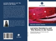 Cover von Lorraine Hansberry und 'Die Rosine in der Sonne