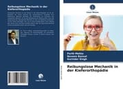Cover von Reibungslose Mechanik in der Kieferorthopädie