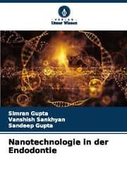Cover von Nanotechnologie in der Endodontie