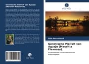 Cover von Genetische Vielfalt von Aguaje (Mauritia Flexuosa)