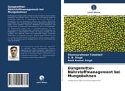 Cover von Düngemittel-Nährstoffmanagement bei Mungobohnen
