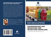 Cover von WAHRNEHMUNG DER BEDEUTUNG DER SELEKTIVEN SAMMLUNG