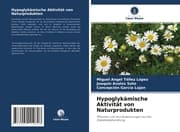 Cover von Hypoglykämische Aktivität von Naturprodukten
