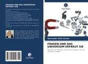 Cover von FRAGEN UND DAS UNIVERSUM ERFREUT SIE