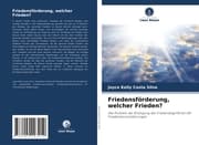 Cover von Friedensförderung, welcher Frieden?