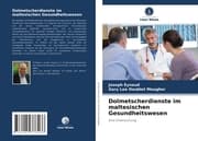 Cover von Dolmetscherdienste im maltesischen Gesundheitswesen
