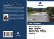 Cover von Auswirkungen verschiedener Schadstoffe auf das Wasser des Flusses Jehlum