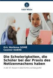 Cover von Die Schwierigkeiten, die Schüler bei der Praxis des Notizenmachens haben