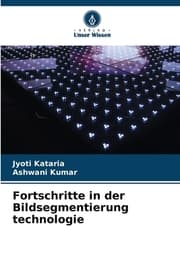 Cover von Fortschritte in der Bildsegmentierung technologie