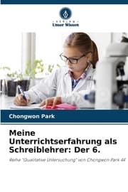 Cover von Meine Unterrichtserfahrung als Schreiblehrer: Der 6.