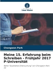 Cover von Meine 15. Erfahrung beim Schreiben - Frühjahr 2017 P-Universität