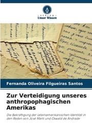 Cover von Zur Verteidigung unseres anthropophagischen Amerikas