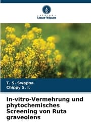 Cover von In-vitro-Vermehrung und phytochemisches Screening von Ruta graveolens