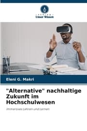Cover von 'Alternative' nachhaltige Zukunft im Hochschulwesen