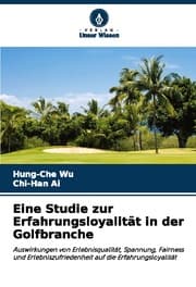 Cover von Eine Studie zur Erfahrungsloyalität in der Golfbranche
