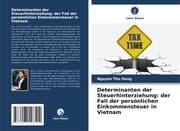 Cover von Determinanten der Steuerhinterziehung: der Fall der persönlichen Einkommensteuer in Vietnam