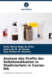 Cover von Analyse des Profils der Selbstmedikation in Stadtvierteln in Caxias-MA