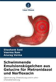 Cover von Schwimmende Emulsionskügelchen aus Gelucire für Metronidazol und Norfloxacin
