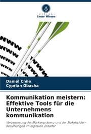 Cover von Kommunikation meistern: Effektive Tools für die Unternehmens kommunikation